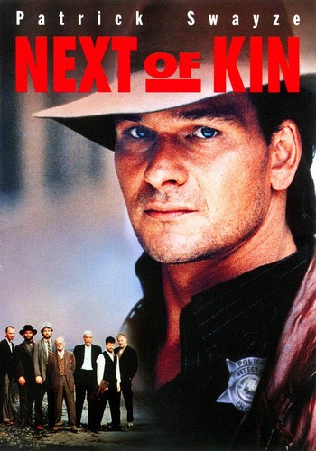Next kin patrick swayze - of,